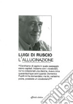 L'allucinazione libro