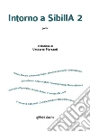 Intorno a SibillA. Vol. 2 libro