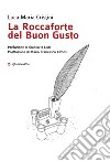 La roccaforte del buon gusto libro di Cristini Luca Maria