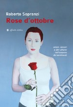 Rose d'ottobre libro