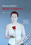 Rose d'ottobre libro