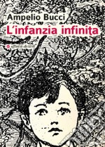 L'infanzia infinita