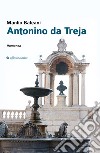 Antonino da Treja libro di Baleani Manlio