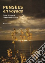 Pensées en voyage libro