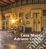 Casa Museo Adriano Colocci. Ediz. illustrata