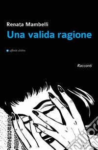 Una valida ragione libro