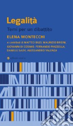 Legalità. Temi per un dibattito libro