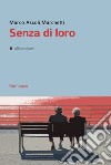 Senza di loro libro