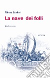 La nave dei folli libro