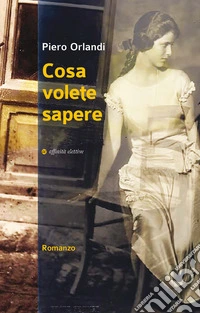 Cosa volete sapere libro