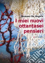 I miei nuovi ottantasei pensieri libro