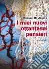 I miei nuovi ottantasei pensieri libro