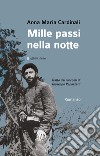 Mille passi nella notte libro