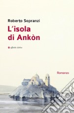 L'isola di Ankòn libro