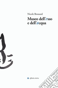 Museo dell'osso e dell'acqua