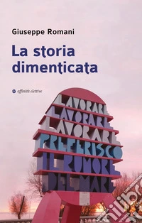 La storia dimenticata libro