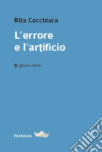 L'errore e l'artificio libro