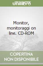 Monitor, monitoraggi on line. CD-ROM libro