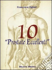10 prostate eccellenti libro