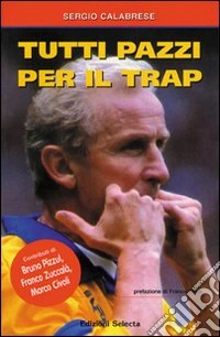 Tutti pazzi per il Trap