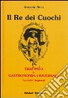 Il re dei cuochi libro di Nelli Giovanni