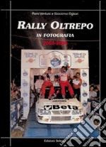 Rally oltrepo in fotografia (2003-2004) libro