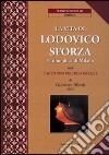 La vita di Lodovico Sforza, settimo duca di Milano libro