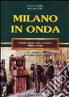 Milano in onda libro