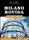 Milano Bovisa. Una scommessa vinta libro