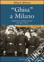 «Ghisa» a Milano libro