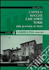 Castelli, rocche, case-forti, torri della provincia di Pavia vol. 3-4: Lomellina libro