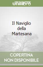 Il Naviglio della Martesana libro