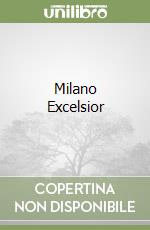 Milano Excelsior libro