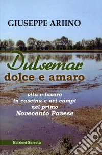 Dulsemar. Dolce e amaro libro