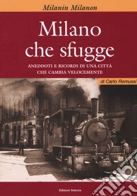 Milano che sfugge