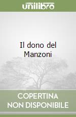 Il dono del Manzoni libro