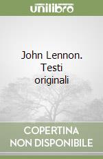 John Lennon. Testi originali libro