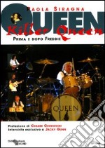 Killer Queen... Prima e dopo Freddie libro