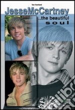 Jesse McCartney. The beautiful soul