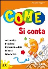 Come si conta. Per la Scuola elementare. Vol. 2: Per progredire libro