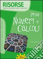 Primi numeri e calcoli. Con CD-ROM libro