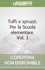 Tuffi e spruzzi. Per la Scuola elementare. Vol. 1 libro