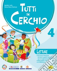 Tutti in cerchio. Letture, Scrittura, Grammatica, Laboratorio di Arte e Immagine. Per %ª classe della Scuola elementare. Con e-book. Con espansione online. Vol. 2