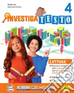 Investigatesto. Per la 4 ? classe della Scuola elementare. Con e-book. Con espansione online. Vol. 1 libro