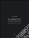 Zapping di varia letteratura libro di Martelli Mario