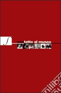 Contatto al museo