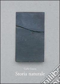 Carlo Guaita. Storia naturale libro