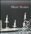 Short stories. Ediz. italiana e inglese libro