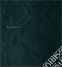 Emanuele Becheri. Ediz. italiana e inglese