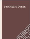 Luis Molina Pantin libro di Salvadori A. (cur.)